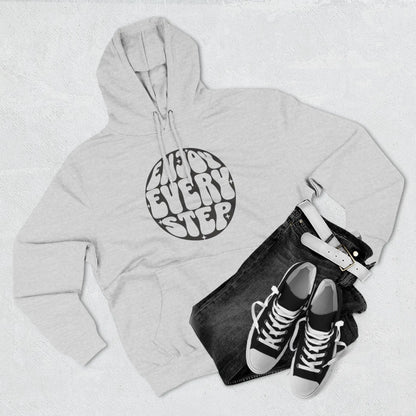 Enjoy Every Step Hoodie, Cozy Fleece Sweatshirt