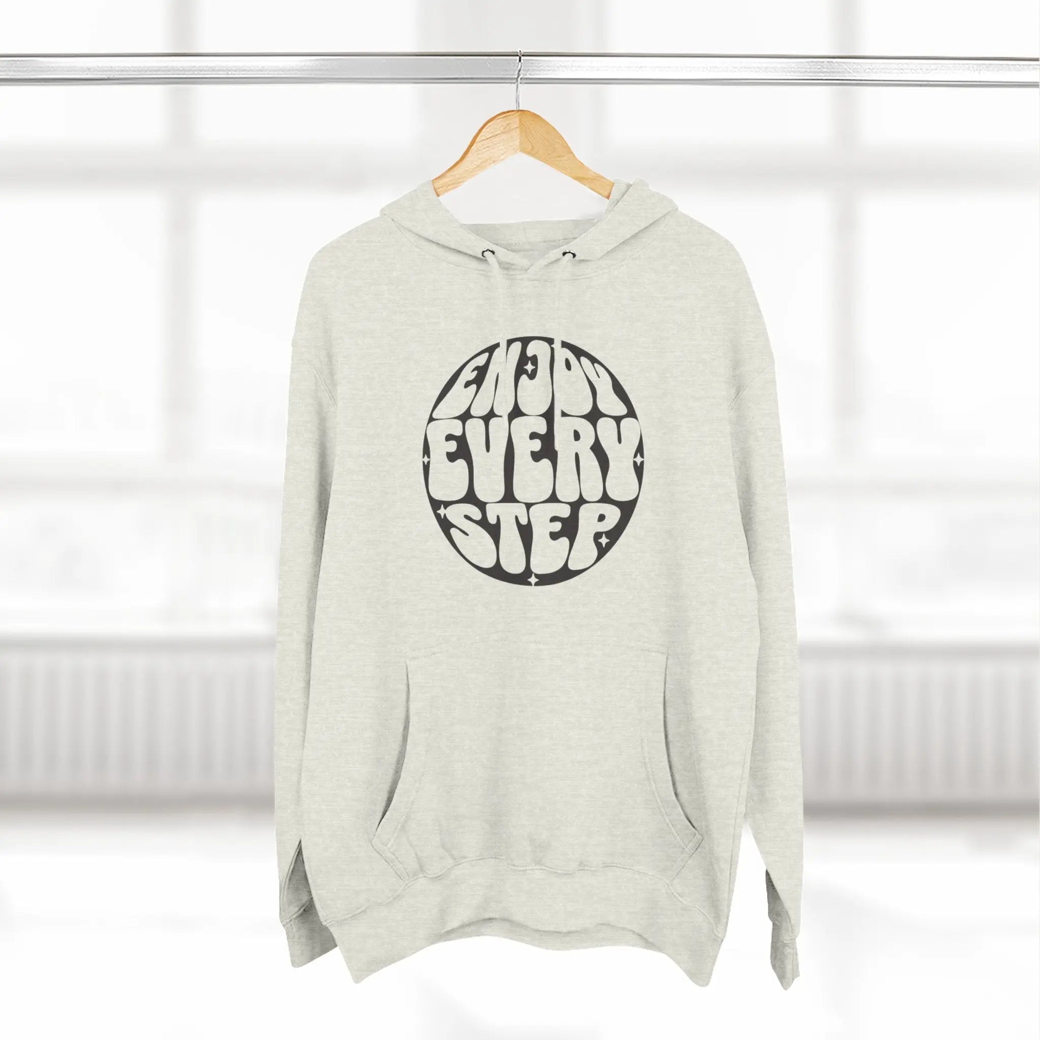 Enjoy Every Step Hoodie, Cozy Fleece Sweatshirt