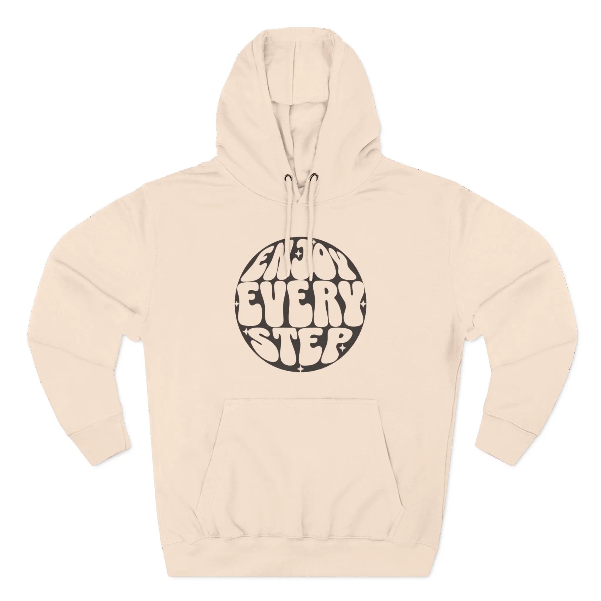 Enjoy Every Step Hoodie, Cozy Fleece Sweatshirt