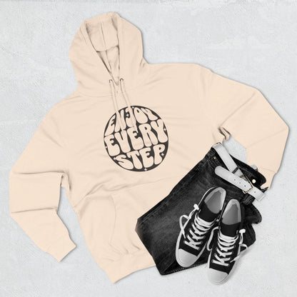 Enjoy Every Step Hoodie, Cozy Fleece Sweatshirt